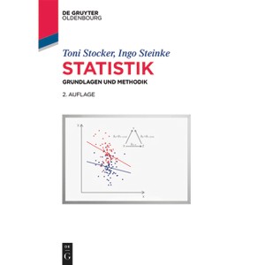 Statistik - (De Gruyter Studium) 2nd Edition by  Toni C Stocker & Ingo Steinke (Paperback) - 1 of 1