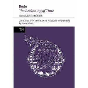Bede: The Reckoning of Time - (Translated Texts for Historians) (Paperback) - 1 of 1