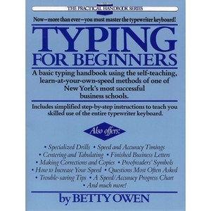 Typing for Beginners - (Practical Handbook (Perigee Book)) by  Betty Owen (Paperback) - 1 of 1