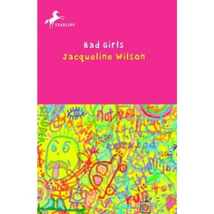 Bad Girls - by  Jacqueline Wilson (Paperback) - 1 of 1