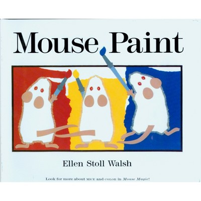 Mouse Paint By Ellen Stoll Walsh Hardcover Target   GUEST E48d8013 Ab3b 4bf1 9eb0 F39d9b9d08bf