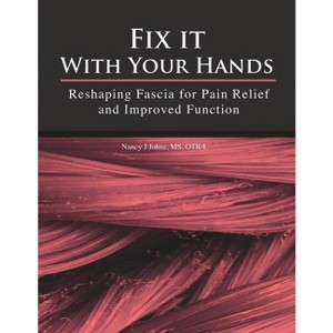 Fix It with Your Hands - by  Nancy J Johns (Paperback) - 1 of 1