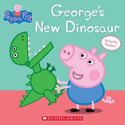 George's New Dinosaur (Peppa Pig) - by Eone (Paperback)