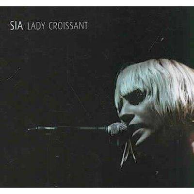 SIA - Lady Croissant (CD)