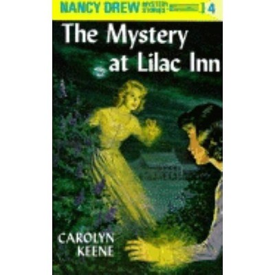 Nancy Drew 04 The Mystery At Lilac Inn Nancy Drew Hardcover By Carolyn Keene Hardcover Target