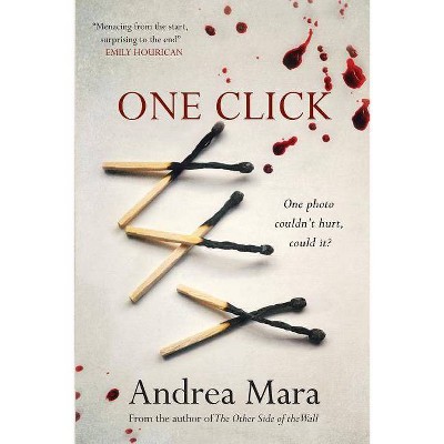 One Click - by  Andrea Mara (Paperback)