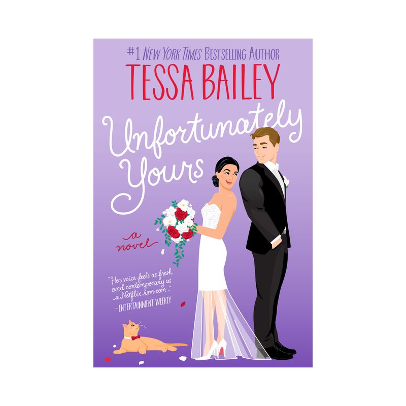 Unfortunately Yours - by Tessa Bailey (Paperback), 1 of 2