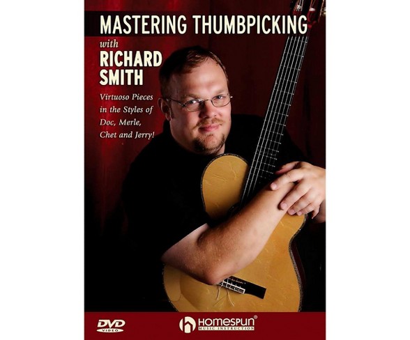 Homespun Mastering Thumbpicking With Richard Smith DVD