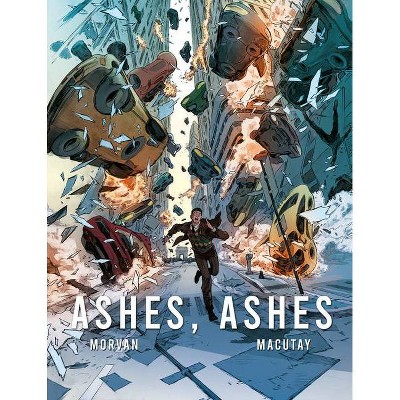 Ashes, Ashes - by  Jean-David Morvan (Hardcover)