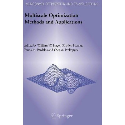 Multiscale Optimization Methods and Applications - (Nonconvex Optimization and Its Applications) (Hardcover)