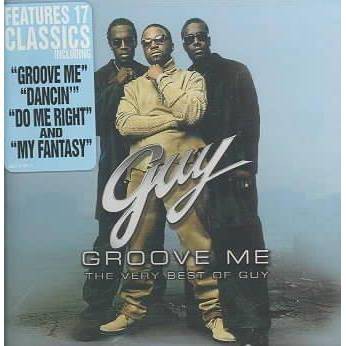 Guy - Groove Me: The Very Best Of Guy (CD)