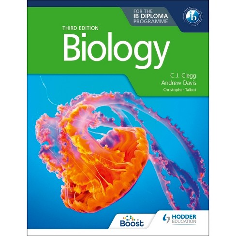 Biology for the Ib Diploma Third Edition - (London) by C J Clegg & Andrew  Davis & Christopher Talbot (Paperback)