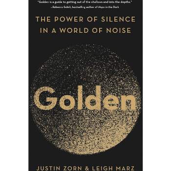 Golden - by  Justin Zorn & Leigh Marz (Hardcover)