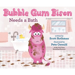 Bubble Gum Bison Needs a Bath - (The Bison Family) by  Scott Rothman (Hardcover) - 1 of 1
