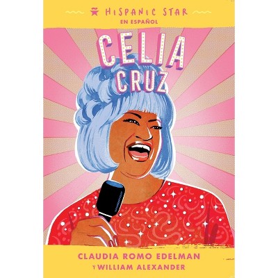 Hispanic Star en español - by  Claudia Romo Edelman (Paperback)