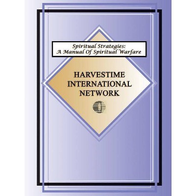 Spiritual Strategies - by  Harvestime International Network (Paperback)