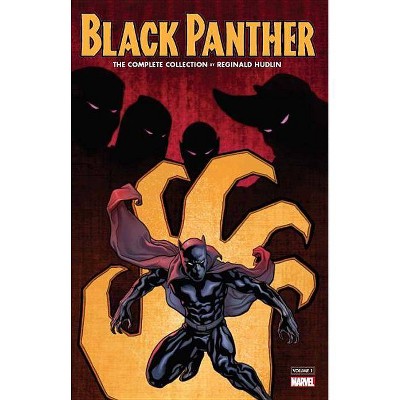 Black Panther by Reginald Hudlin: The Complete Collection Vol. 1 - (Paperback)