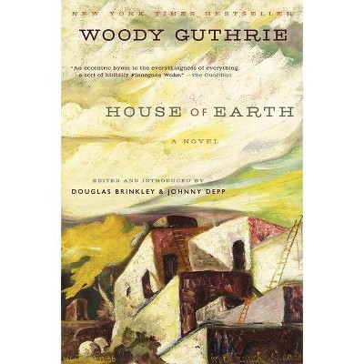 House of Earth - by  Woody Guthrie (Paperback)