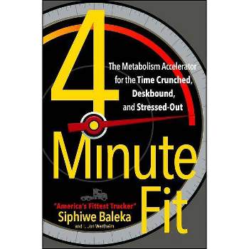 4-Minute Fit - by  Siphiwe Baleka & Jon Wertheim (Paperback)