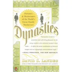 Dynasties - by  David S Landes (Paperback)