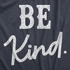 Womens Be Kind T Shirt Cute Positive Message Text Tee For Ladies - Crazy Dog Women's T Shirt - 2 of 4