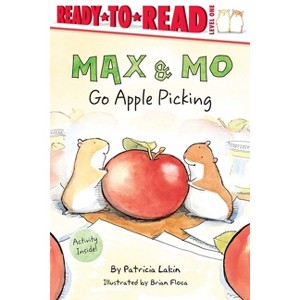 Max & Mo Go Apple Picking - by  Patricia Lakin (Hardcover) - 1 of 1
