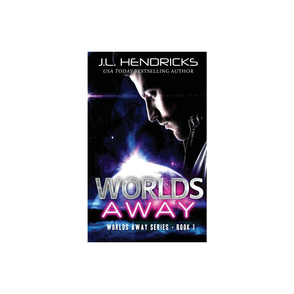 Worlds Away - 4th Edition by J L Hendricks (Paperback)