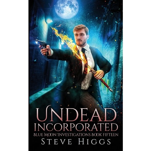 Undead Incorporated - by  Steve Higgs (Paperback) - image 1 of 1