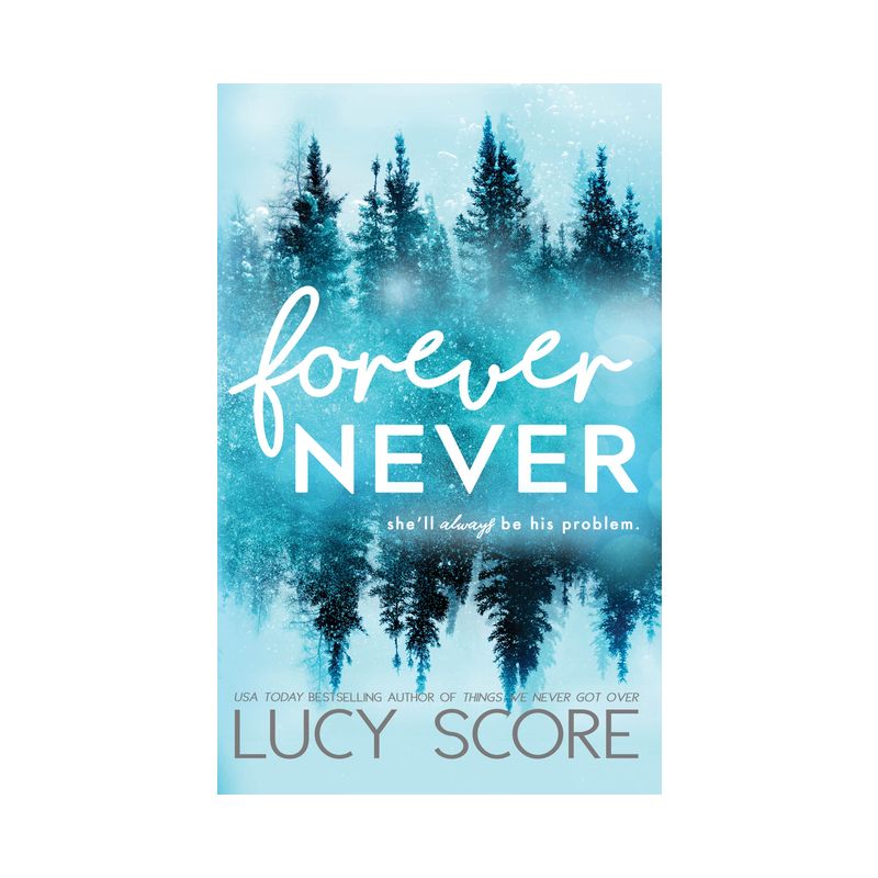 Forever Never - by  Lucy Score (Paperback), 1 of 8