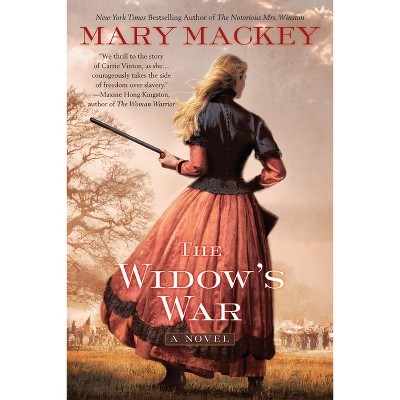 The Widow's War - by  Mary Mackey (Paperback)