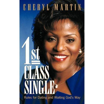 1st Class Single - by  Cheryl Martin (Paperback)