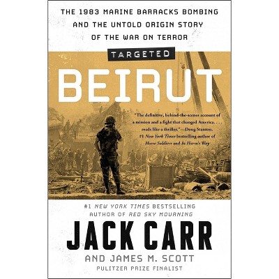 Targeted: Beirut - by Jack Carr & James M Scott