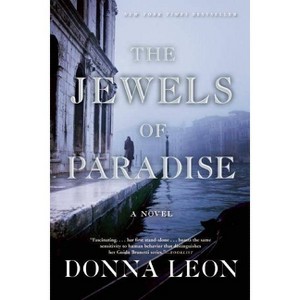 The Jewels of Paradise - by  Donna Leon (Paperback) - 1 of 1