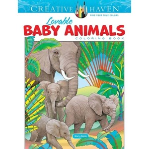 Creative Haven Lovable Baby Animals Coloring Book - (Adult Coloring Books: Animals) by  Marty Noble (Paperback) - 1 of 1