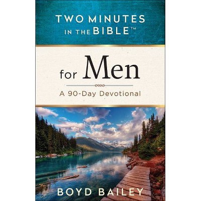 Two Minutes in the Bible for Men - by  Boyd Bailey (Paperback)