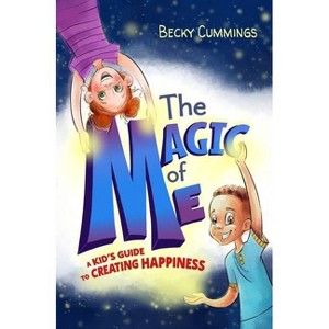 The Magic of Me - by  Becky Cummings (Paperback) - 1 of 1