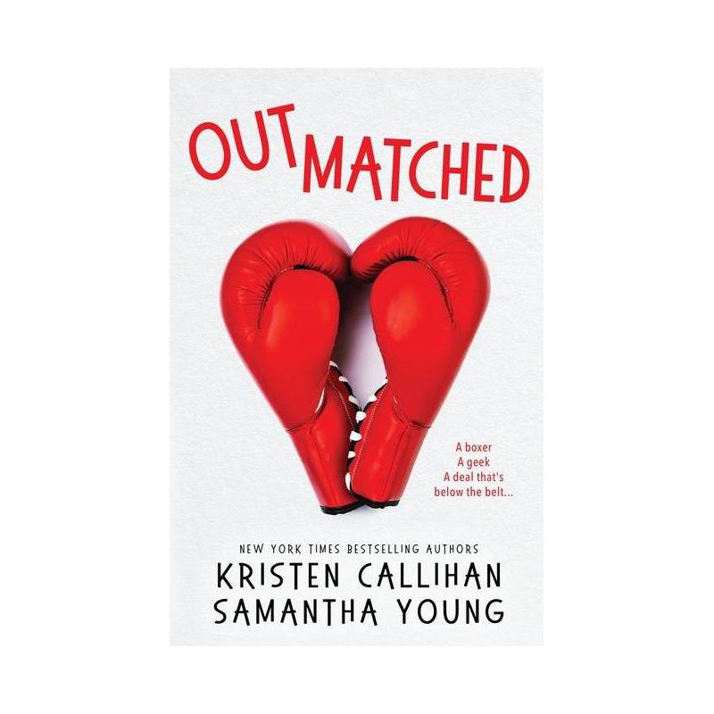 Outmatched - by  Kristen Callihan & Samantha Young (Paperback), 1 of 2