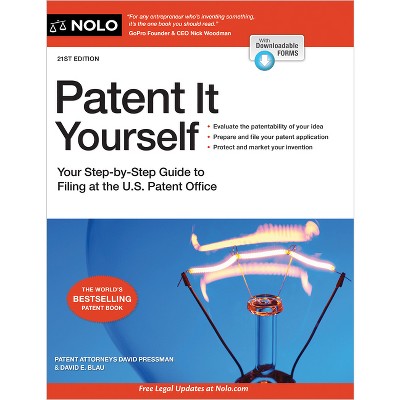 Patent It Yourself - 21st Edition by  David Pressman & David E Blau (Paperback)