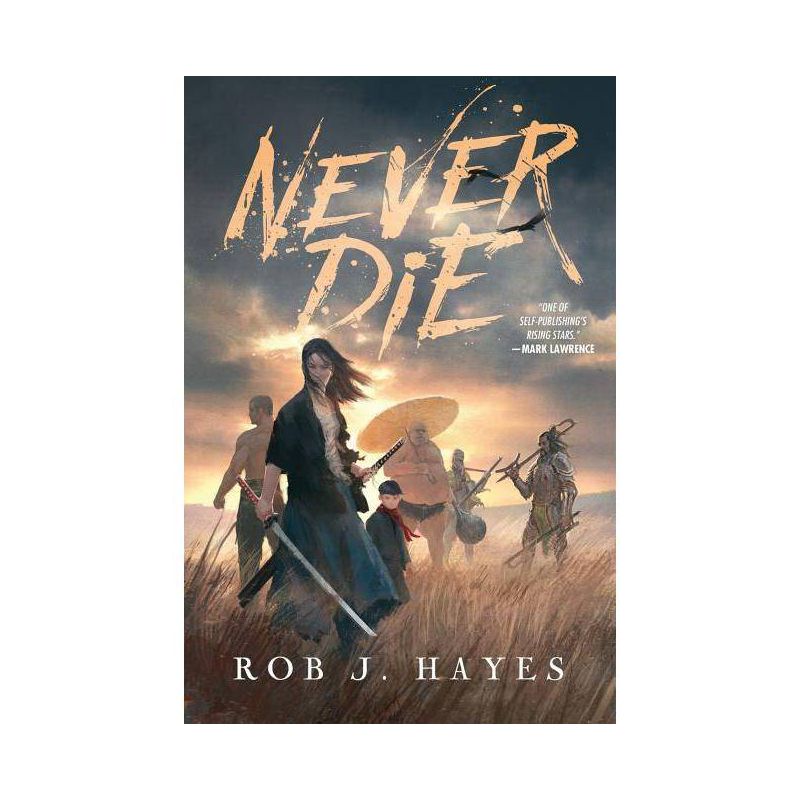 Never Die - by  Rob J Hayes (Paperback), 1 of 2