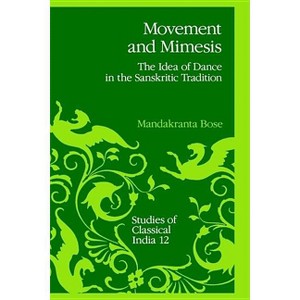 Movement and Mimesis - (Synthese Library (Hardcover)) by  Mandakranta Bose & M Bose (Hardcover) - 1 of 1