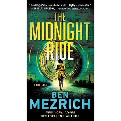 The Midnight Ride - by  Ben Mezrich (Paperback)