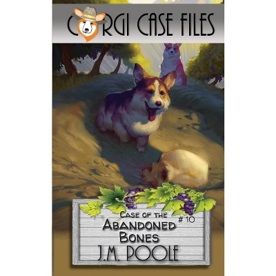 Case of the Abandoned Bones - by  Jeffrey M Poole (Paperback)