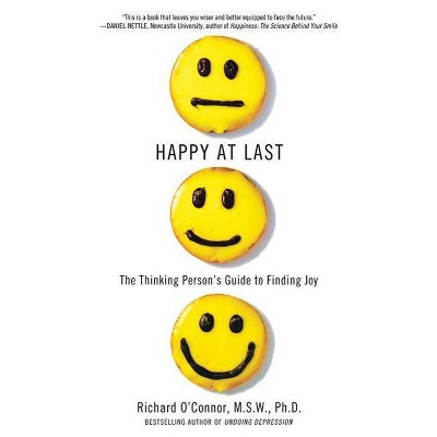 Happy at Last - by  Richard O'Connor (Paperback)