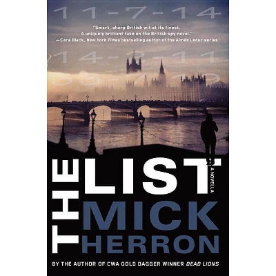 The List: A Novella - (Slough House) by  Mick Herron (Paperback)