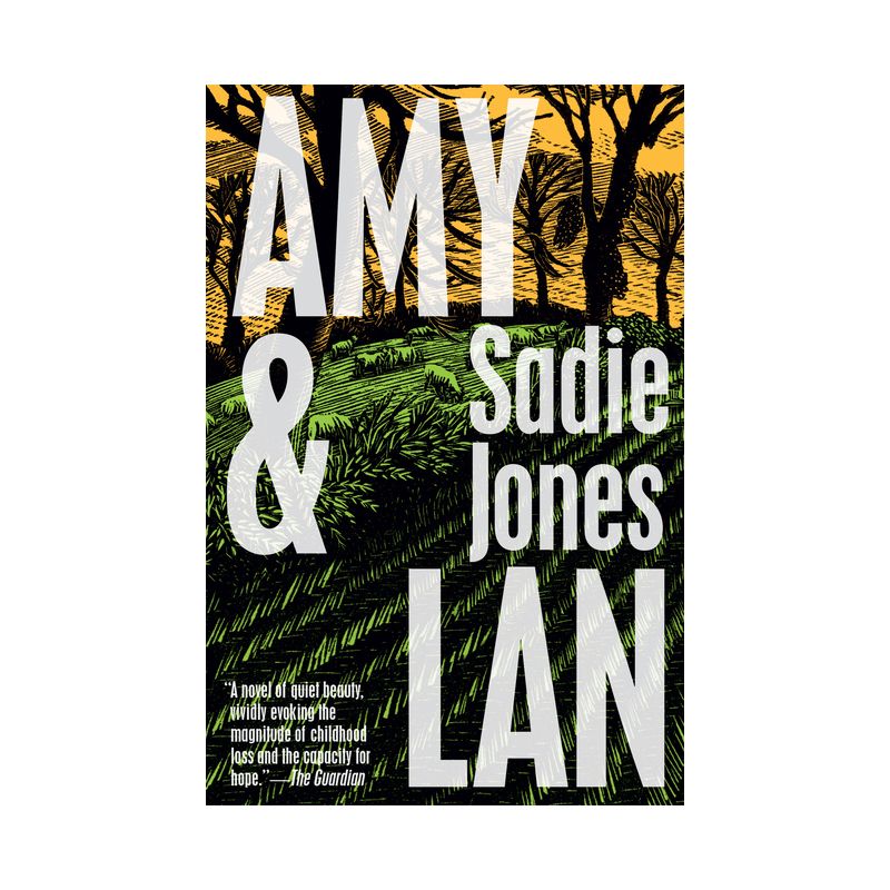 Amy & LAN - by  Sadie Jones (Paperback), 1 of 2