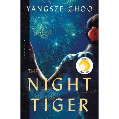 Night Tiger -  by Yangsze Choo (Hardcover)