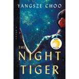 The Night Tiger - by Yangsze Choo (Paperback)