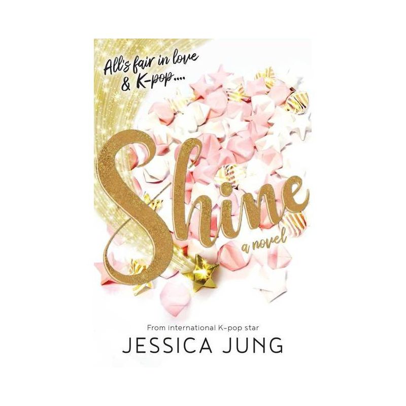 Shine - by Jessica Jung (Hardcover), 1 of 4