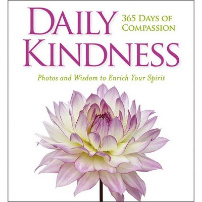 Daily Kindness - by  National Geographic (Hardcover)