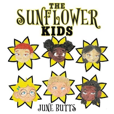 The Sunflower Kids - by  June Butts (Paperback)